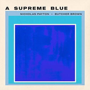 Nicholos and Butcher Brown